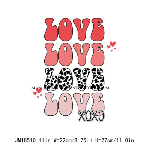 Be Mine Valentine Vibes Love More Worry Less All You Need Is Love XOXO Heart Candy Cold Peel DTF Transfer Stickers For Hoodies