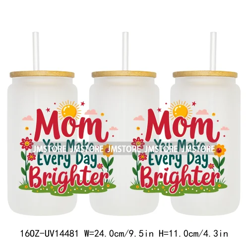 Mother's Day Quotes Mom Love UV DTF Wraps Transfer Sticker Waterproof Custom UV DTF Prints For 16OZ Libbey Glass Can Tumbler Mug