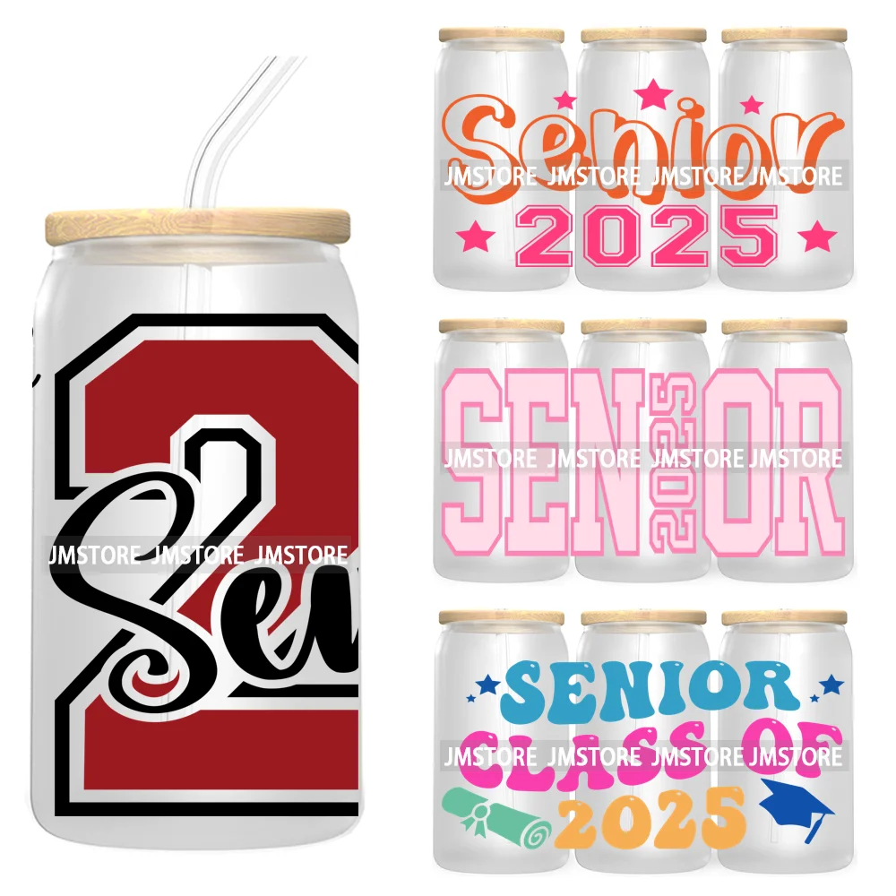 Senior 2025 High School Graduation UV DTF Sticker For 16OZ Libbey Glass Cup Can Wrap Transfer Stickers Custom Labels DIY Logo