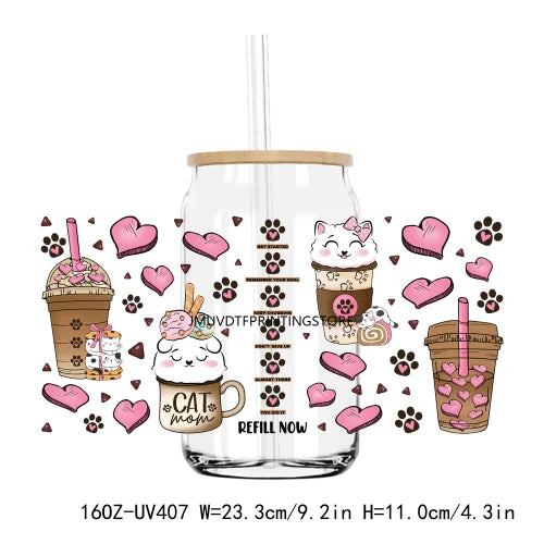 My Dog's Affirmations Cat Mom Coffee UV DTF Sticker For 16OZ Libbey Glass Cup Can Wrap Transfer Sticker Custom Labels DIY Logo