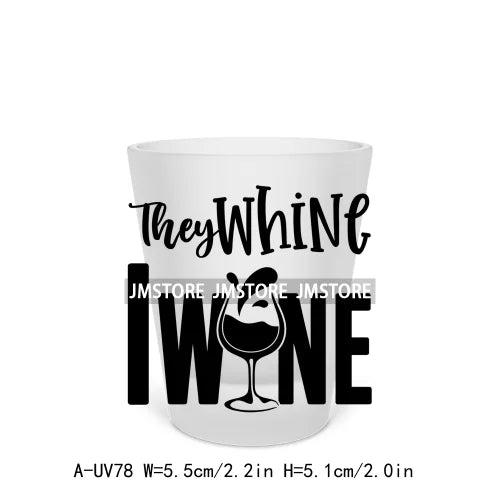 Mama Needs Wine Beer Mugs Alcohol Short Glass Cups Decals UV DTF Stickers Waterproof DIY Craft Wine Quotes Transfers Printing