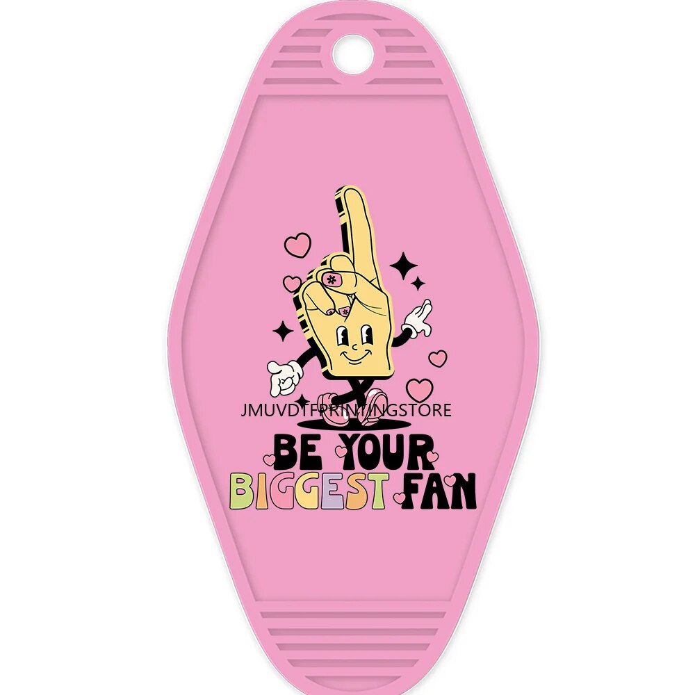 Inspirational Positive Quotes High Quality WaterProof UV DTF Sticker For Motel Hotel Keychian