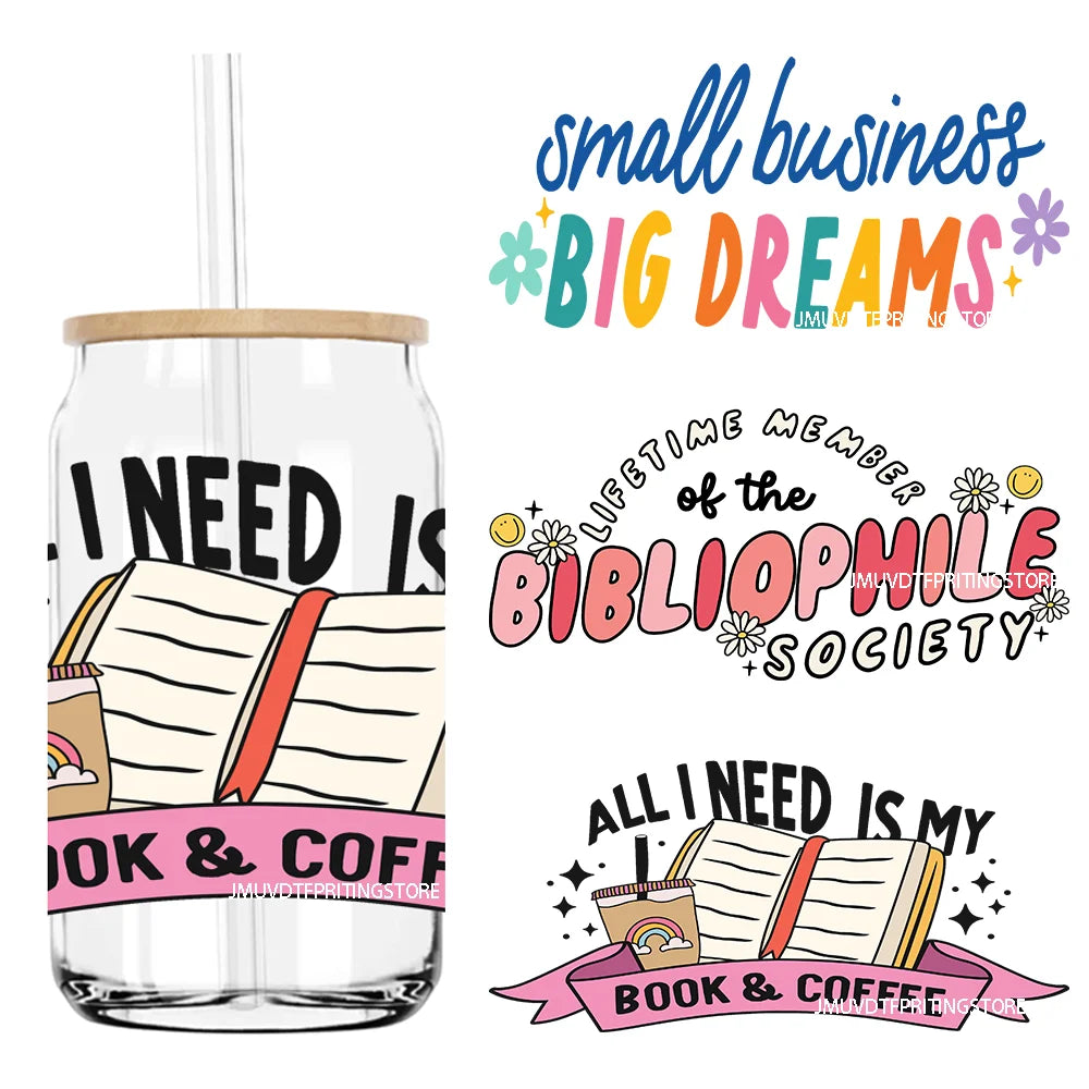 All I Need Is My Book & Coffee 16OZ UV DTF Cup Wrap Transfers Stickers Custom Labels DIY Waterproof Logo For Libbey Glass Can