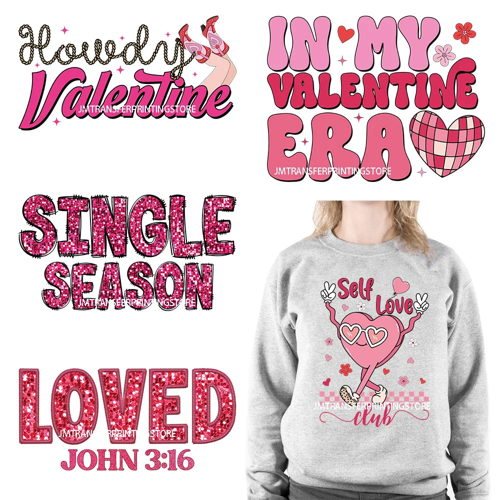 Iron On Faux Sequins Jesus Is My Valentine Lover Vibes XOXO Single Season Self Love Club DTF Heat Transfers Stickers For Clothes