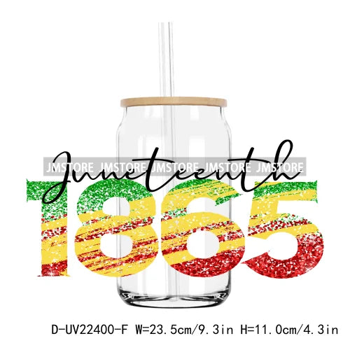 Celebrate 1865 Juneteenth Freedom UV DTF Sticker For 16OZ Libbey Glass Cup Can Wrap Transfer Stickers Custom Labels DIY Logo