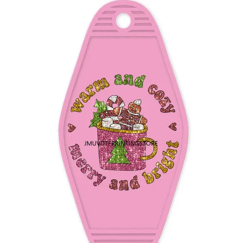 Have A Cup Of Christmas Cheer High Quality WaterProof UV DTF Sticker For Motel Hotel Keychain Merry And Bright Cozy Season