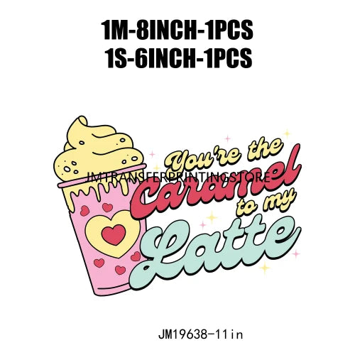 Funny Valentine Quotes Iron On Stickers DTF Transfers Ready To Press For Garment