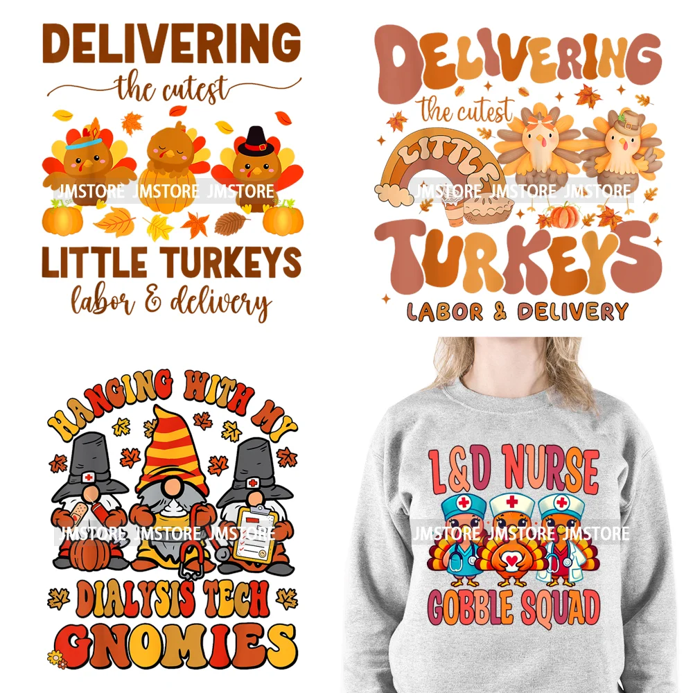 Labor And Delivery Thankful Turkey Thanksgiving Fall Nurse Gobble Squad Iron On DTF Transfer Stickers Ready To Press For Clothes