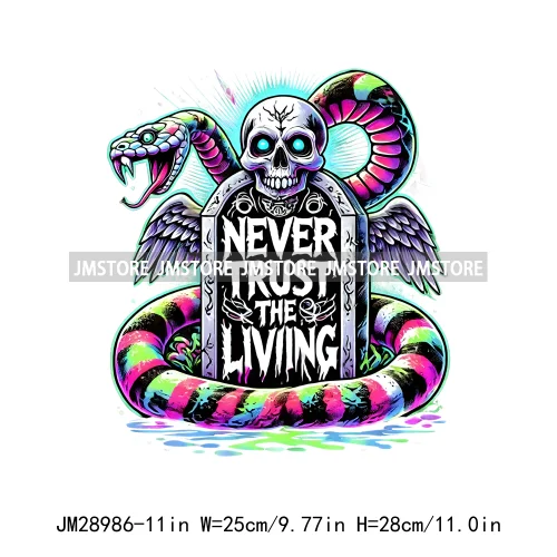 Coquette Horror Never Trust The Living Just Waiting For Halloween Iron On DTF Heat Transfer Stickers Ready To Press For Clothing