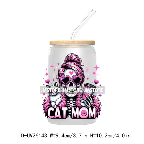 Dog Cat Skeleton Mom UV DTF Transfer Stickers Decals For Libbey Cold Cups Mugs Tumbler Waterproof Custom Logo Labels Mama Life