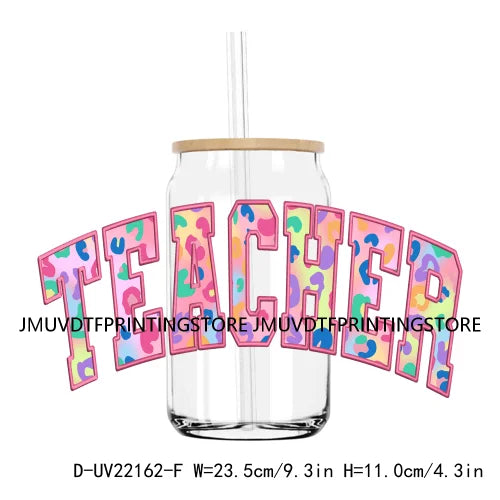 Teaching Is A Work Of Heart 16OZ UV DTF Cup Wrap Transfer Sticker Custom Waterproof DIY Logo For Libbey Glass Can Teacher Basics