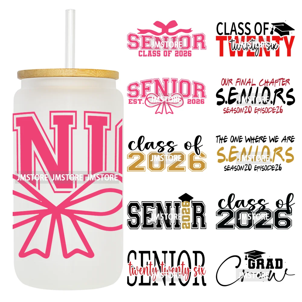 Senior 2026 Graduation Girly UV DTF Cup Wrap Ready To Apply Transfer Stickers Waterproof 16OZ Tumbler Wraps For Libbey Glass Can