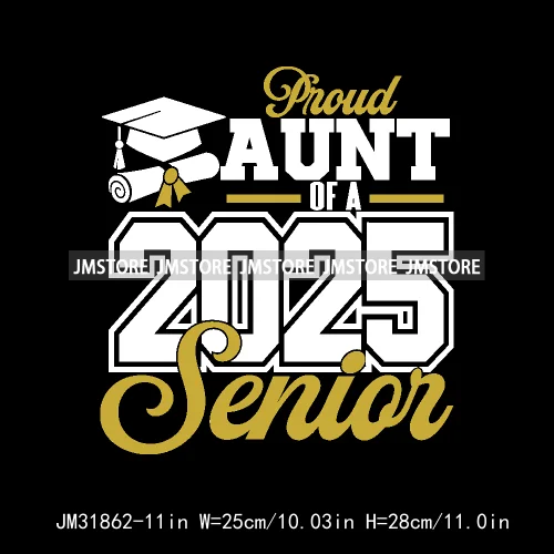 Proud Graduate Family Senior 2025 Dad Mom Brother Sister Iron On DTF Transfers Stickers Ready To Press For Sweatshirts Bags