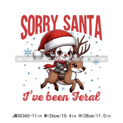 Horror Merry Creepmas Sorry Santa I've Been Feral Howdy Christmas Iron On DTF Transfers Stickers Ready To Press For T-shirts