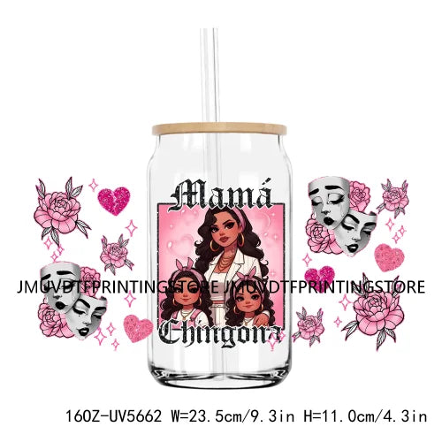 Chingona Chicana Mom 16OZ UV DTF Cup Wrap Transfer Stickers Chibi Mama Custom Label Durable Waterproof Logo For Libbey Glass Can