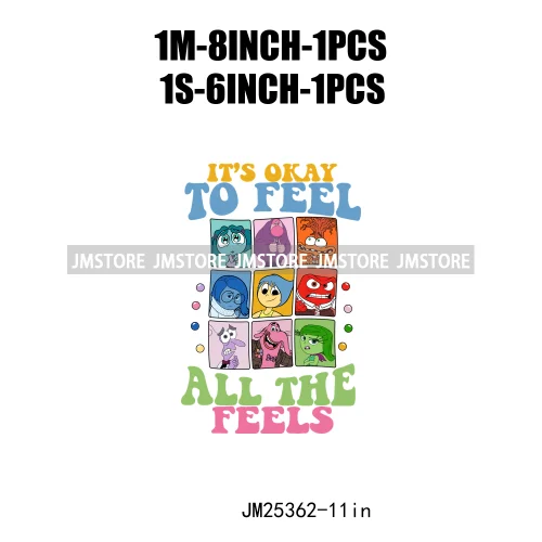 Emotions Friends It's Okay to Feel Therapist Psychologist Today I Feel Iron On DTF Transfer Stickers Ready To Press For T-shirts