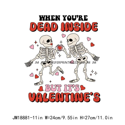 Hot All You Need Is Love Clouds Of Love Rose And Red Inside I'm Dead Skeleton Happy Valentines DTF Transfer Stickers For Clothes