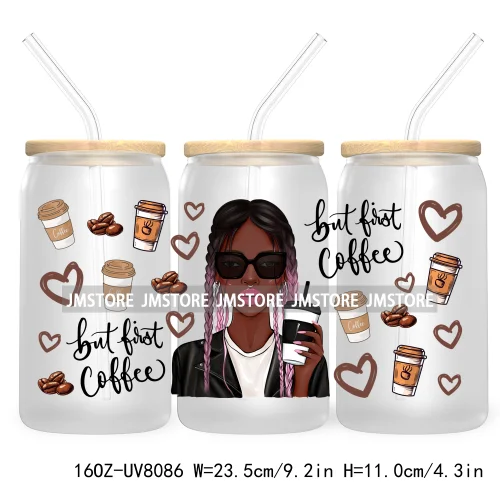 But First Coffee Fashion Lady 16OZ UV DTF Cup Wrap Transfers Stickers Custom Labels Durable Waterproof Logo For Libbey Glass Can