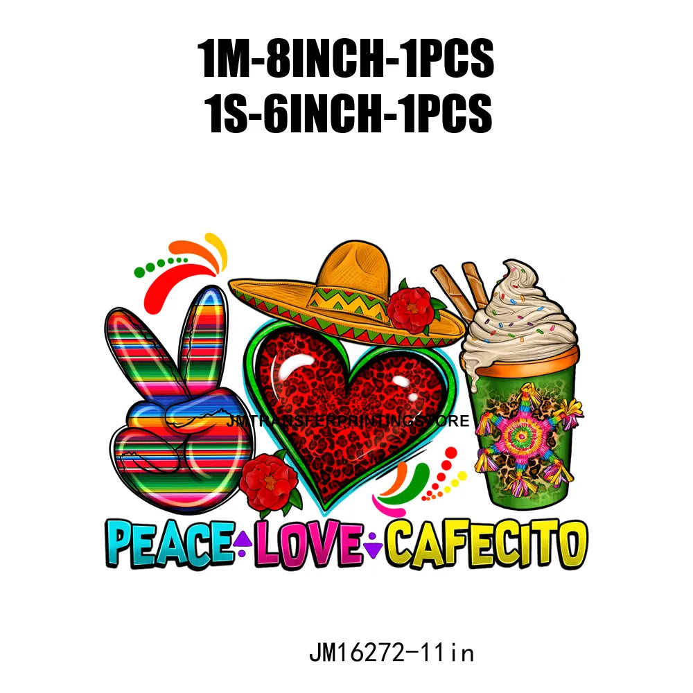 Peace Love Cafecito Cinco De Mayo Printing Decals Mexico Festival Culture Coffee Cup DTF Transfer Ready To Press For Bag Hoodies