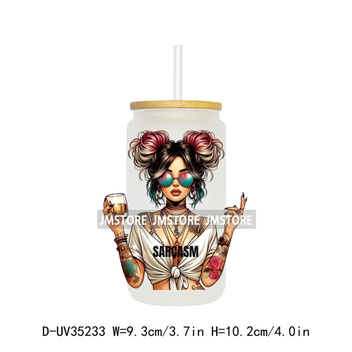 Funny Sarcastic Woman Sassy Girl UV DTF Transfer Stickers Decals Ready To Apply Waterproof For 16OZ Libbey Glass Can Cup Tumbler