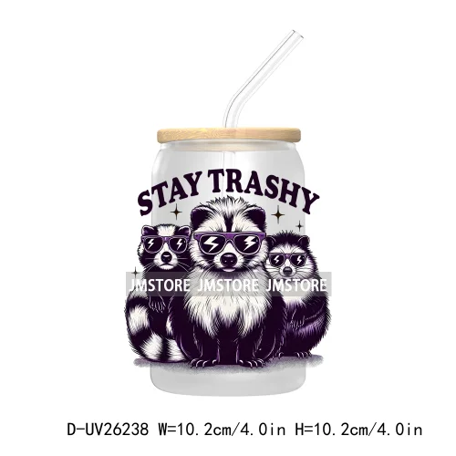 Stay Trashy UV DTF Transfer Stickers Decals For Libbey Cold Cups Mugs Durable Waterproof Custom Logo Labels Funny Raccoon