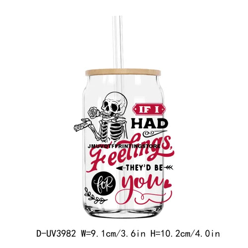 If I Had Feelings They'd Be For You UV DTF Sticker For 16OZ Libbey Glass Cup Can Wrap Transfer Sticker Custom Labels DIY Logo