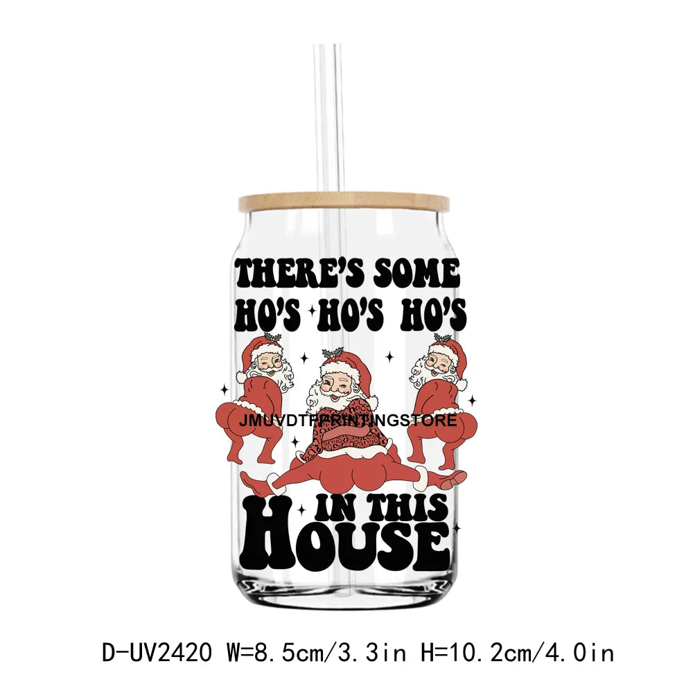 There's Some Ho's Ho's Ho's In This House UV DTF Transfer Stickers Decals For Libbey Cold Cups Mugs Tumbler Waterproof DIY Craft