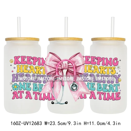 Nurse Life Quotes Coquette Heart Stethoscope Bow 16OZ UV Cup Wrap DTF Transfer Stickers Logo For Libbey Glass Can Cups Tumbler