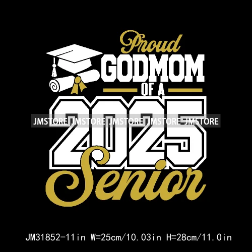 Proud Graduate Family Senior 2025 Dad Mom Brother Sister Iron On DTF Transfers Stickers Ready To Press For Sweatshirts Bags