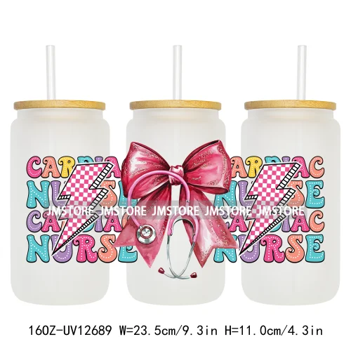 Nurse Life Quotes Coquette Heart Stethoscope Bow 16OZ UV Cup Wrap DTF Transfer Stickers Logo For Libbey Glass Can Cups Tumbler