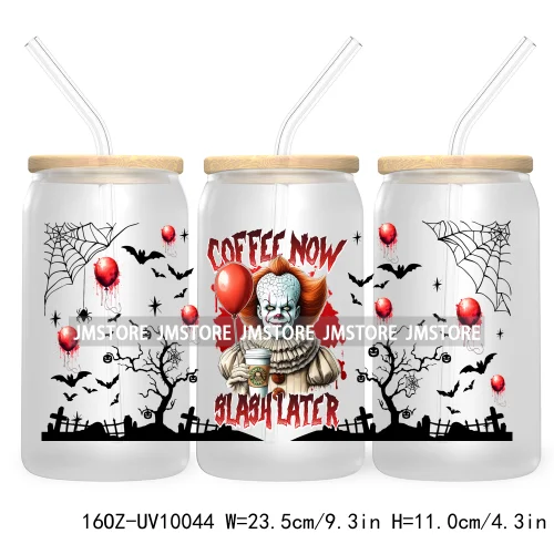 Trendy Horror Movies Character 16OZ UV Cup Wrap DTF Transfer Stickers For Libbey Glass Can Cups Tumbler Coffee Now Slash Later