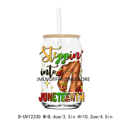 Steppin' into Juneteenth UV DTF Transfer Stickers Decals For Libbey Cold Cups Mugs Tumbler Waterproof DIY Logo Black Nurse Magic