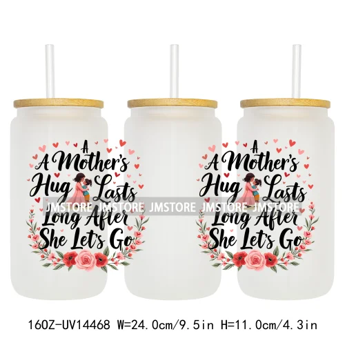 Mother's Day Quotes Mom Love UV DTF Wraps Transfer Sticker Waterproof Custom UV DTF Prints For 16OZ Libbey Glass Can Tumbler Mug