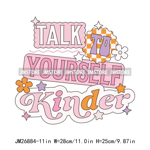 Colorful Talk To Yourself Kinder Positive Quotes Doing My Best Motivational DTF Designs Iron On Transfers Stickers For T-shirts