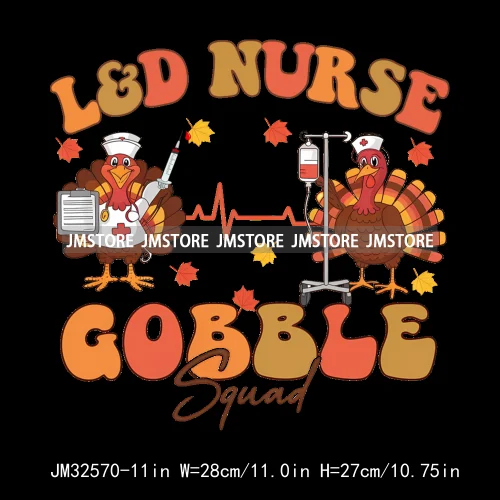 Labor And Delivery Thankful Turkey Thanksgiving Fall Nurse Gobble Squad Iron On DTF Transfer Stickers Ready To Press For Clothes