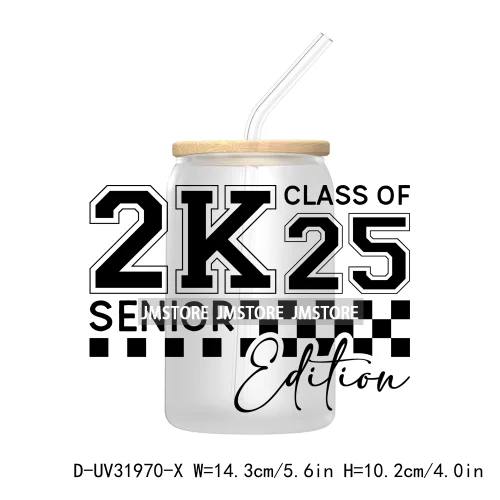 Class Of 2025 Graduation High School Senior UV DTF Transfer Stickers Decals For Libbey Cold Cups Mugs Tumbler Waterproof Labels