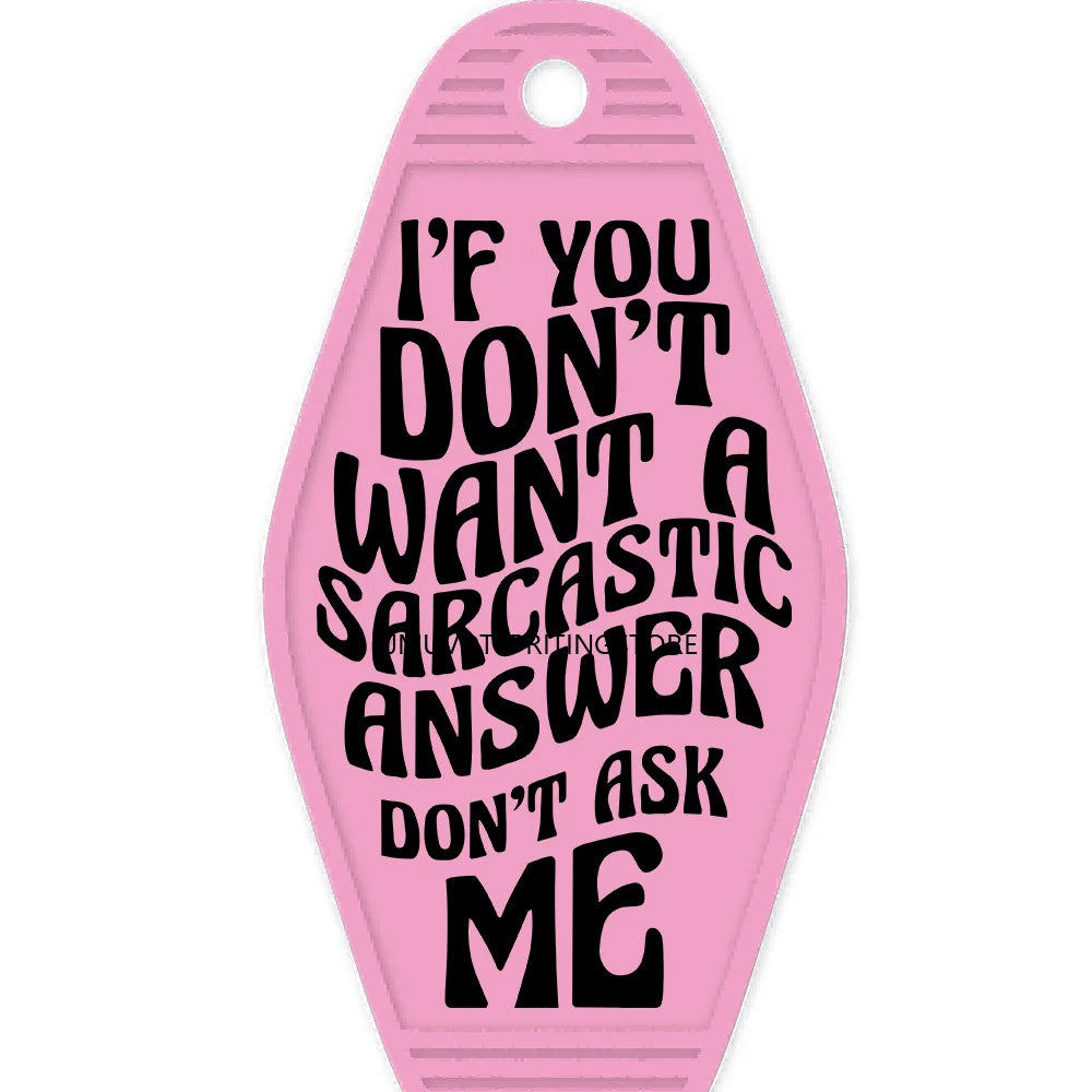 Funny Motivational Quotes High Quality WaterProof UV DTF Sticker For Motel Hotel Keychain Mental Health