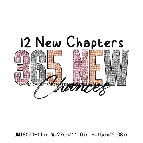 Hello 2024 Plastisol Decals In My 2024 12 New Chapters 365 New Chances Era Faux Glitter DTF Heat Transfer Sticker For Hoodies