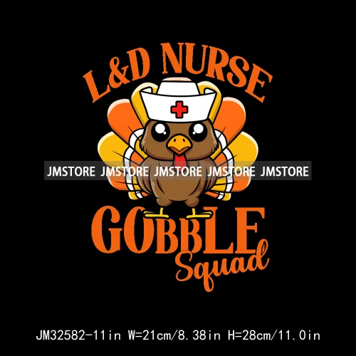 Labor And Delivery Thankful Turkey Thanksgiving Fall Nurse Gobble Squad Iron On DTF Transfer Stickers Ready To Press For Clothes