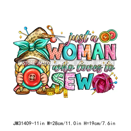 Funny Quilting Quotes Sewing Machine Just A Woman Who Loves To Sew Iron On DTF Transfers Stickers Ready To Press For T-shirts