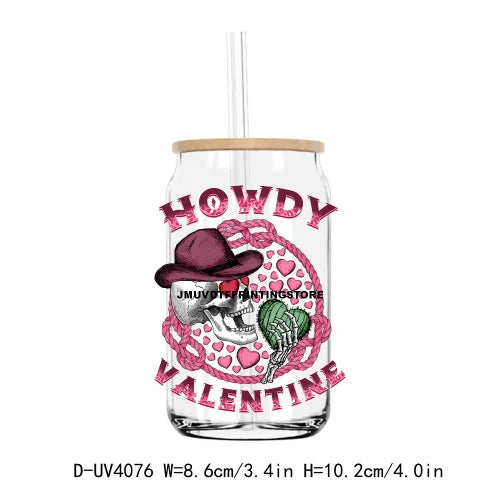 Western Howdy Cowgirl Valentine's Day UV DTF Sticker For 16OZ Libbey Glass Cup Can Wrap Transfer Sticker Custom Labels DIY Logo