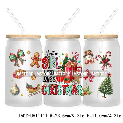 Just A Girl Who Loves Christmas UV DTF Cup Wrap For Libbey Glass Can Transfer Stickers Waterproof Custom Labels Tis The Season