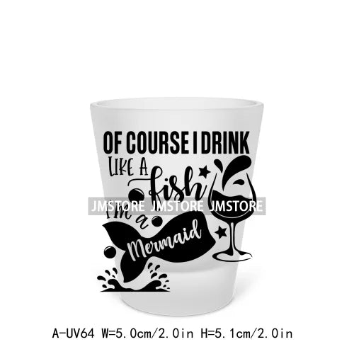 Mama Needs Wine Beer Mugs Alcohol Short Glass Cups Decals UV DTF Stickers Waterproof DIY Craft Wine Quotes Transfers Printing