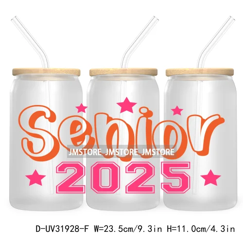 Senior 2025 High School Graduation UV DTF Sticker For 16OZ Libbey Glass Cup Can Wrap Transfer Stickers Custom Labels DIY Logo