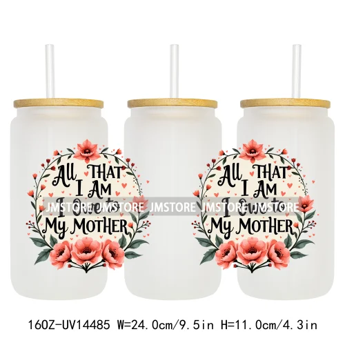 Mother's Day Quotes Mom Love UV DTF Wraps Transfer Sticker Waterproof Custom UV DTF Prints For 16OZ Libbey Glass Can Tumbler Mug