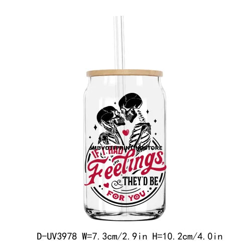 If I Had Feelings They'd Be For You UV DTF Sticker For 16OZ Libbey Glass Cup Can Wrap Transfer Sticker Custom Labels DIY Logo