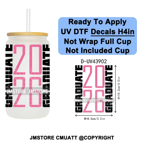 College Grad Class Of 2026 UV DTF Cup Decals Ready To Apply Transfer Stickers Durable Custom Labels For Libbey Glass Can Mugs