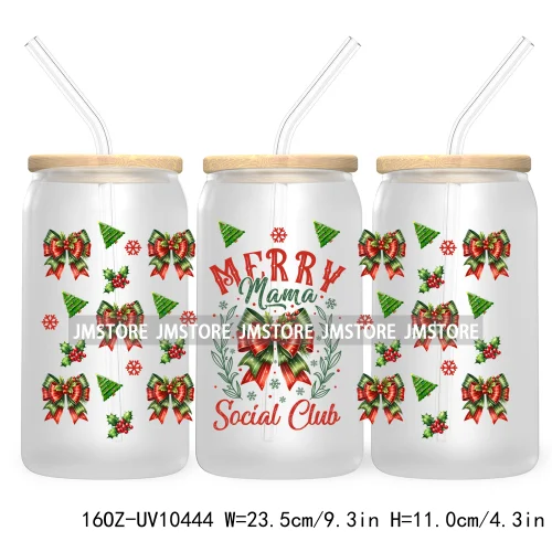 Merry Mama Social Club UV DTF Cup Wraps Transfers Sticker For 16OZ Libbey Glass Can Holiday Christmas Santa Tree Coquette Bow