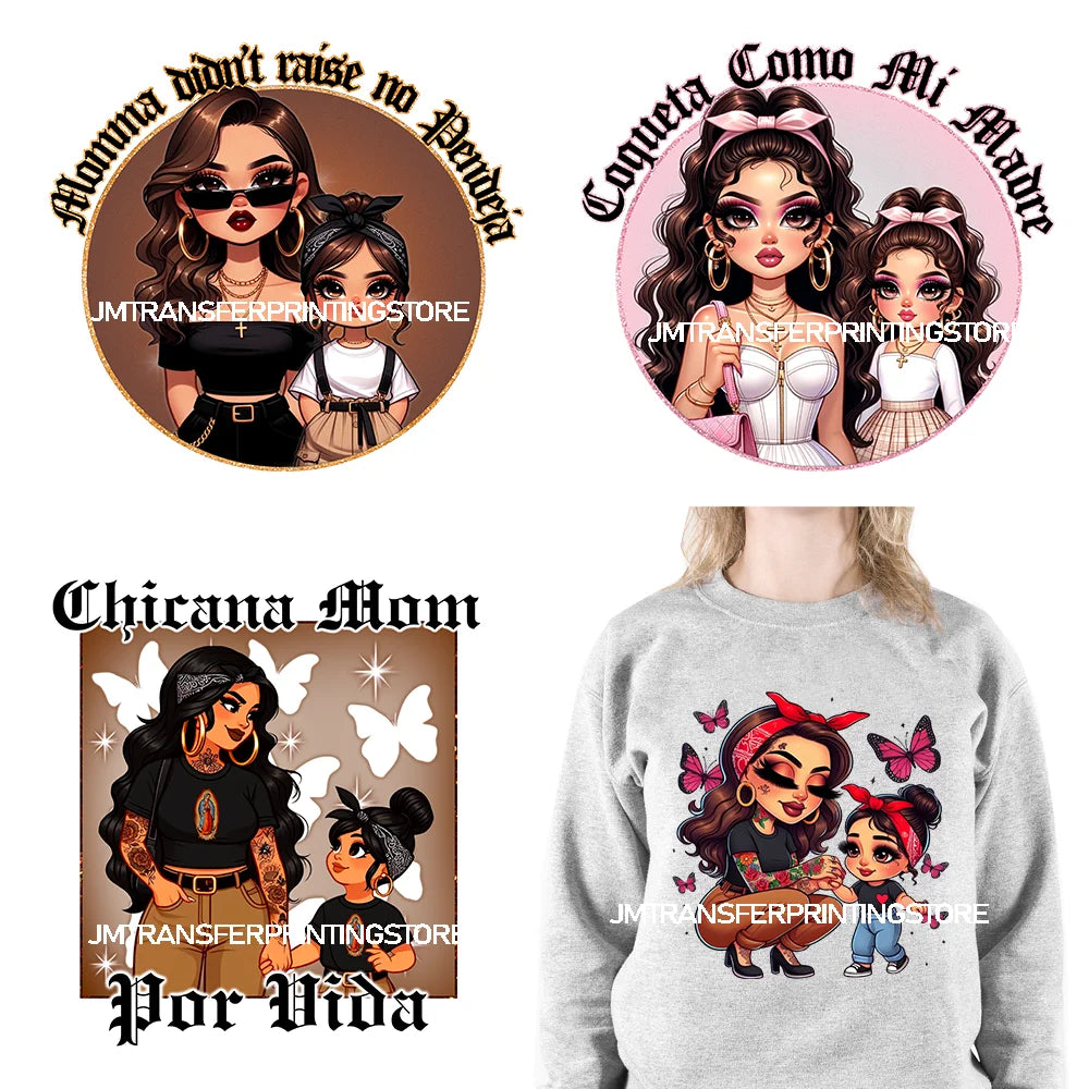 Mexican Chicana Mama Daughter Son Decals Proud Latina Mamacita Chingona Heat Transfer Stickers Ready To Press For T-shirts Bags