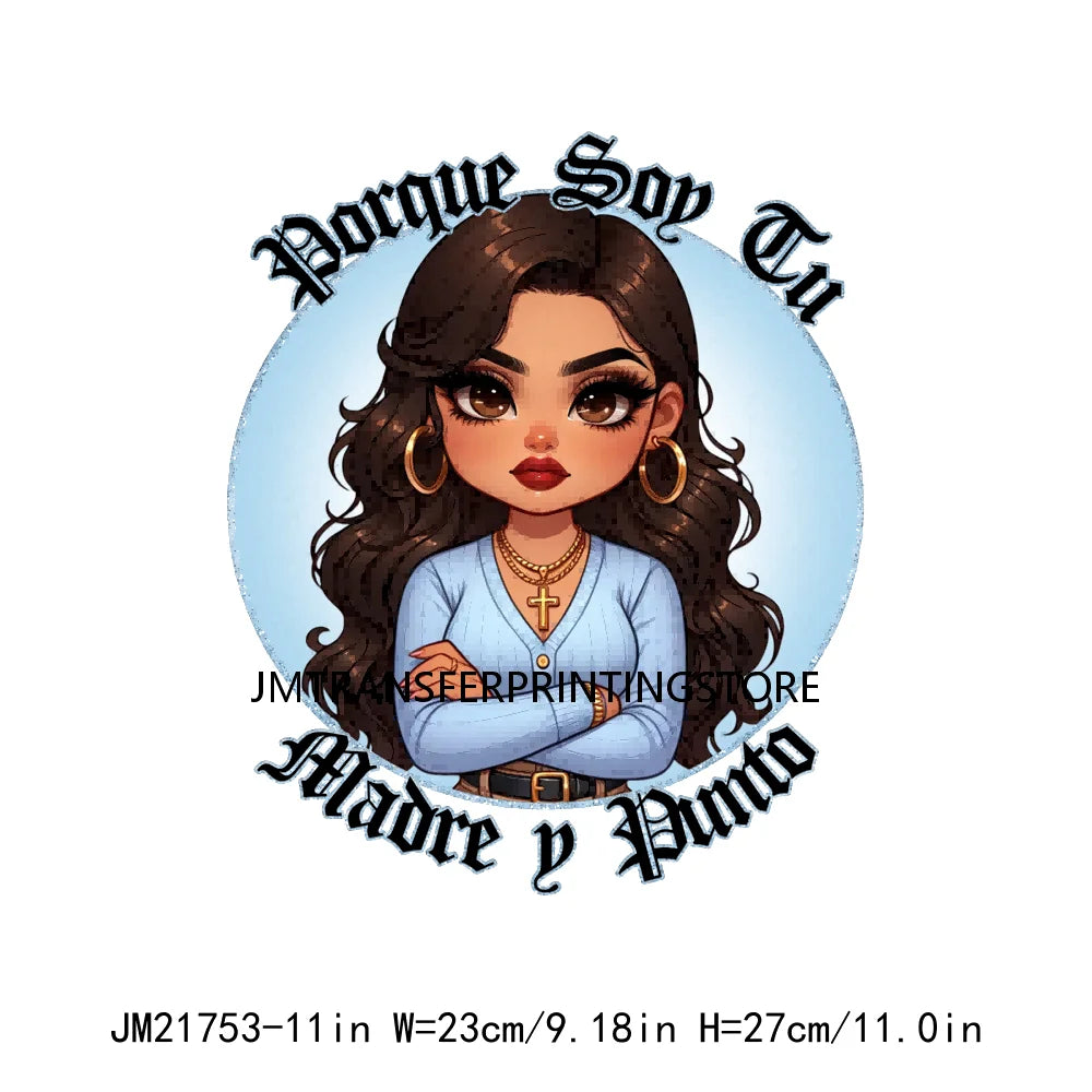 Latina Mexican Chingona Chicana Mom Sayings Hay Comida En La Cas Porque Soy Tu Madre Y Punto DTF Transfer Stickers For Hoodies